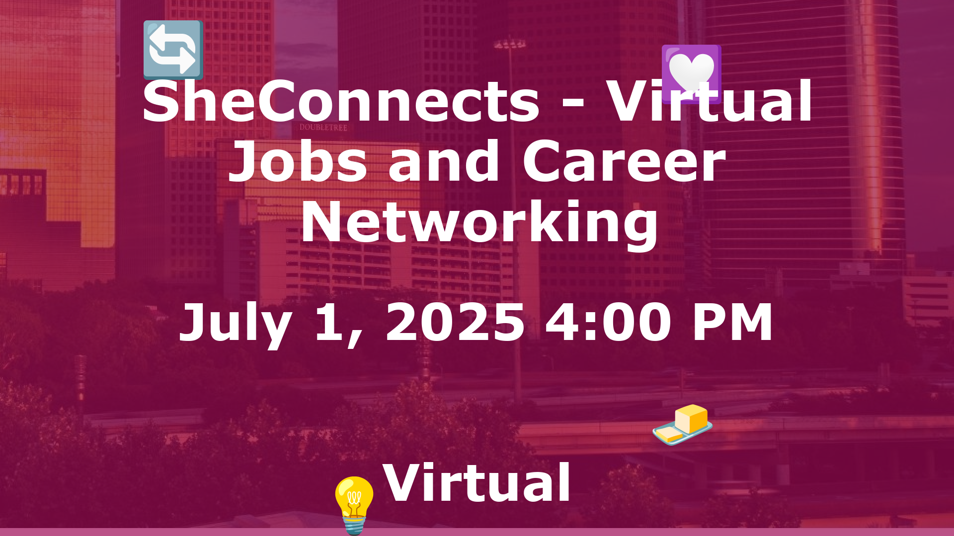 SheConnects - Virtual Jobs and Career Networking event image